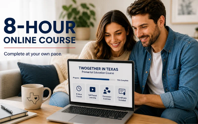 how long does the twogether in texas online course take